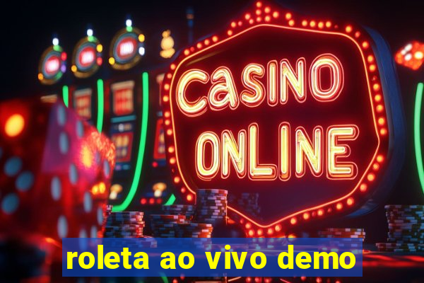 roleta ao vivo demo